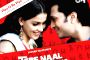First single of 'Tere Naal..' released on iTunes 