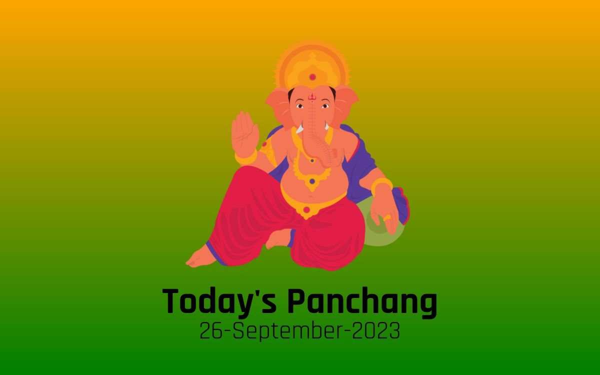 Today Panchang September 26 Tuesday Shubh Muhurat Rahu Kaal Tithi today-panchang-september-26-tuesday-shubh-muhurat-rahu-kaal-tithi