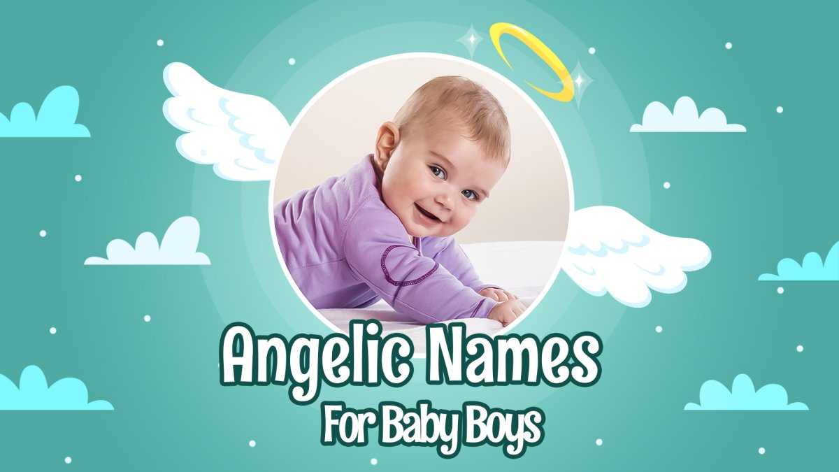 Angel Names for Baby Boys with Spiritual Meaning
