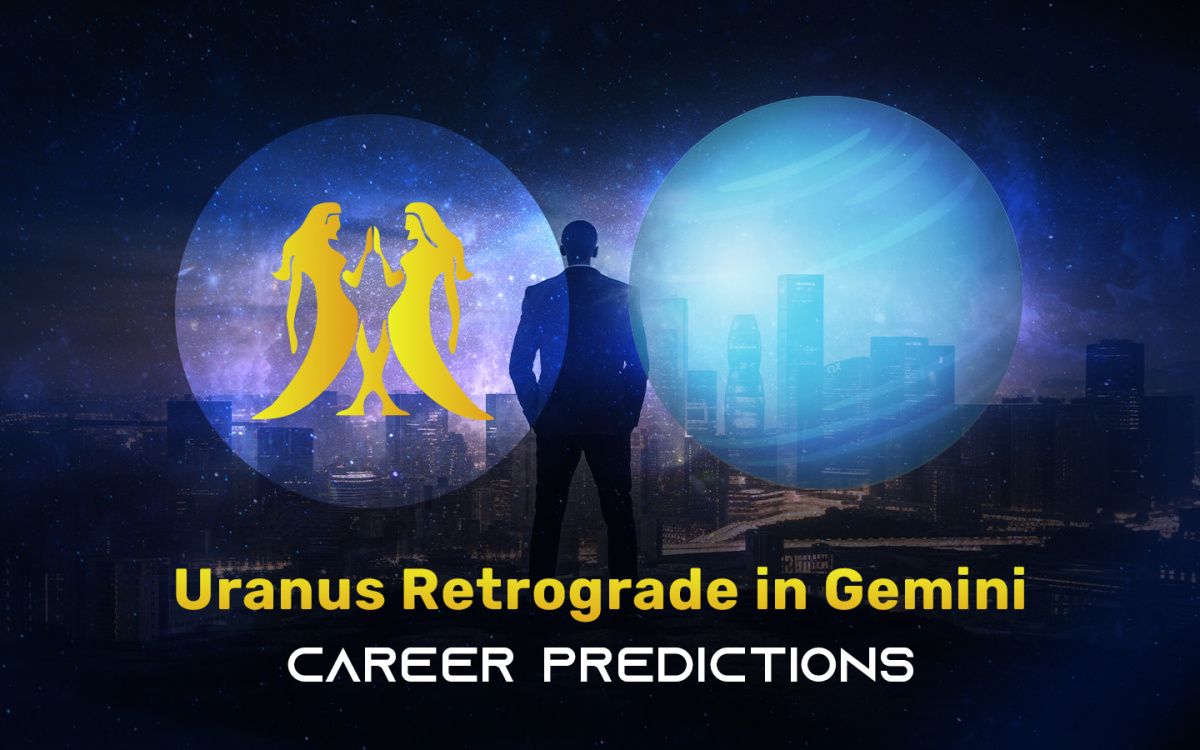 Uranus Retrograde In Gemini 2026 Career Opportunities And Changes uranus-retrograde-in-gemini-2026-career-opportunities-and-changes