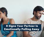 8 Signs Your Partner Is E