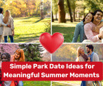 Minimal Effort Park Date Ideas That Feel Special This Summer 