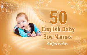 50 English Baby Boy Names