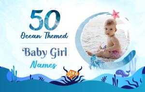 50 Ocean-Themed Baby Girl Names