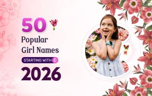 50 Popular Girl Names Starting with C for 2026
