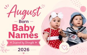 August Born Baby Names 2026