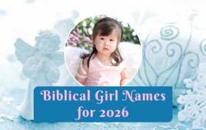 Biblical Girl Names for 2026