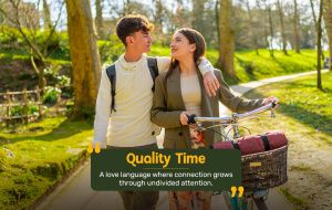 Quality Time Love Language: Meaning and Examples