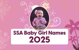 SSA Baby Girl Names 2025