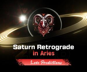 Saturn Retrograde in Aries Love Predictions 2026: Love Isn't a Race!