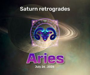 Saturn Retrogrades in Aries - Straighten yourself now!