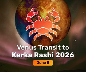 Shukra enters Kark Rashi - Love, Care, Emotional water-works!