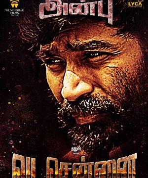 Vada Chennai Movie Cast, Review, Wallpapers & Trailer