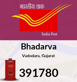 Bhadarva Pin Code, Vadodara, Gujarat