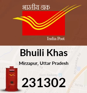 Bhuili Khas Pin Code, Mirzapur, Uttar Pradesh