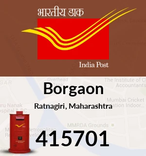 Borgaon Pin Code, Ratnagiri, Maharashtra