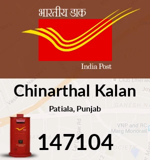 Chinarthal Kalan Pin Code, Patiala, Punjab