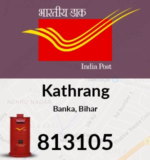 Netrang Pin Code Kathrang Pin Code, Banka, Bihar
