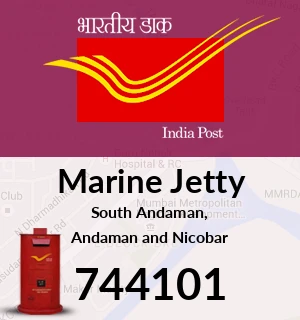 Marine Jetty Pin Code, South Andaman, Andaman and Nicobar
