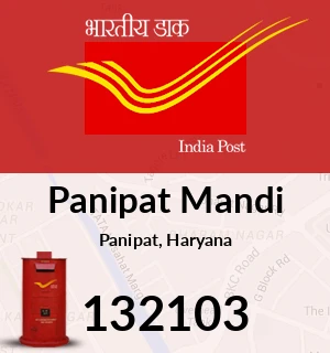 Panipat Mandi Pin Code, Panipat, Haryana
