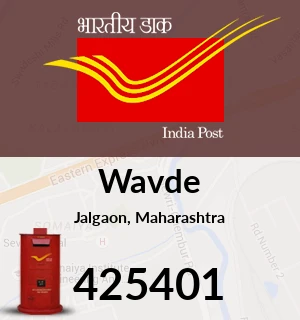 Wavde Pin Code, Jalgaon, Maharashtra
